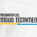 OTS 101 – PANORAMA DEL ANTIGUO TESTAMENTO